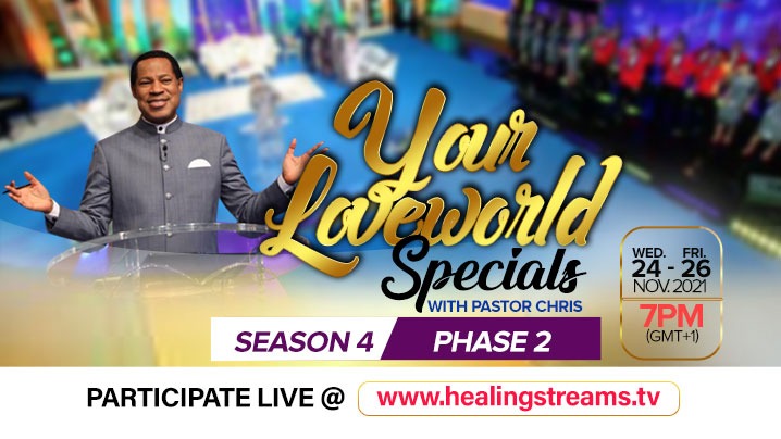 YOUR LOVEWORLD SPECIALS WITH PASTOR CHRIS.