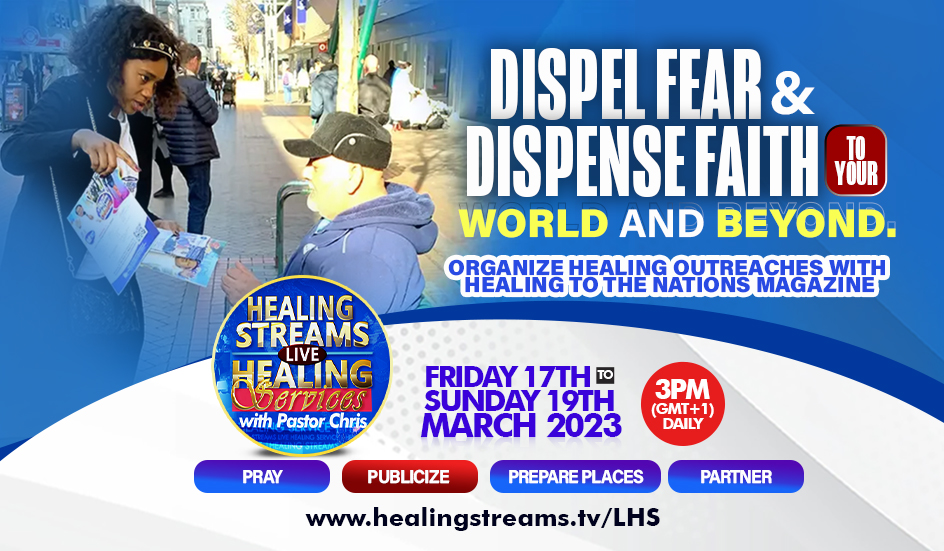 JOIN THE ARMY – TELL OTHERS OF THE MARCH HEALING STREAMS LIVE HEALING SERVICES WITH PASTOR CHRIS