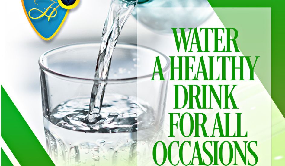 WATER -A HEALTHY DRINK OF ALL OCCASSIONS